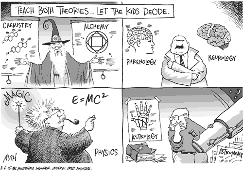 Chemistry vs Alchemy, Phrenology vs Psychology, Astrology vs Astronomy, Creation vs Evolution, Let the kids decide!